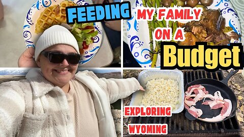 **NEW** Feeding My Family On A Budget || Exploring Small Town Wyoming || Southern Frugal Momma