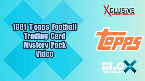 1981 Topps Football Trading Card Mystery Pack Video | Xclusive Collectibles
