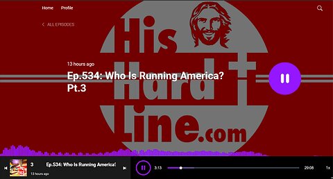 His Hard Line Ep.534: Who Is Running America?