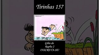 Tirinhas da Turma da Mônica nº 157 | Gibis do Rapha 2