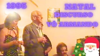 Discurso do Vô Armando no Natal de 1995, Caratinga, Minas Gerais