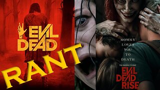 Evil Dead Rant