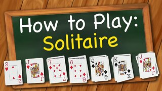 How to play Solitaire Card Game (aka Klondike)