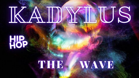 THE WAVE#HIP HOP BY KADYLUS#EXCLUSIVE##(Official Sound of Kadylus)