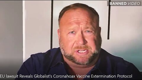 EU lawsuit Reveals Globalist's Coronahoax Vaccine Extermination Protocol