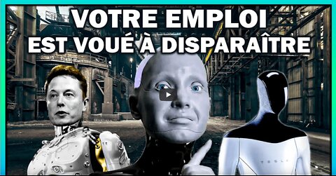 ROBOTISATION DE LA SOCIÉTÉ - Votre emploi va t-il disparaître