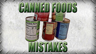 Stocking Up on Canned Foods? Don't Make This Mistake!