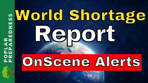 Food Shortage UPDATE & World News With OnScene Alerts! - Prepper Intel (May 24th)
