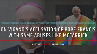 On Vigano's Accusation Of Pope Francis On Being A Groomer