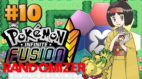 ERIKA Gimme THAT Badge! | Pokemon: Infinite Fusion Randomizer | Part 10 (Fan Game)