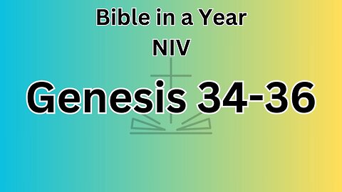 Genesis 34-36