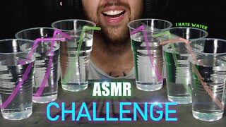 ASMR CHALLENGE 💦 VERY LARGE CUPS WITH WATER 💦 I HATE WATER 💦 DRINK SOUND (NO TALKING)