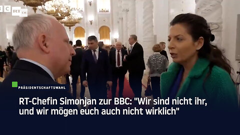 RT-Chefin Simonjan zur BBC: "Wir sind nicht ihr, und wir mögen euch auch nicht wirklich"