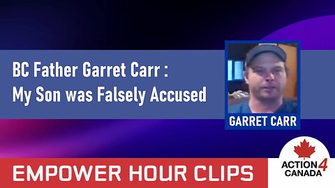 BC Father Garret Carr: My Son Was Falsely Accused