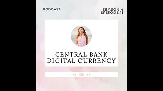 Central Bank Digital Currency: What You Need To Know