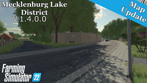 Map Update | Mecklenburg Lake District | V.1.4.0.0 | Farming Simulator 22