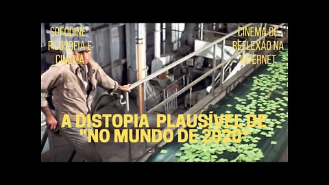 Sofocine: Filosofia e Cinema − A distopia plausível de "NO MUNDO DE 2020"