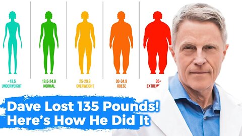 Dave Lost 135 Pounds! Here's How He Did It
