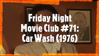 Friday Night Movie Club #71: Car Wash (1976)