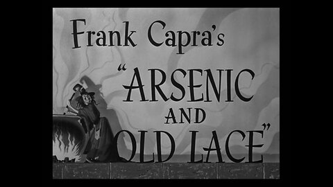 "Arsenic and Old Lace" - Starring Cary Grant