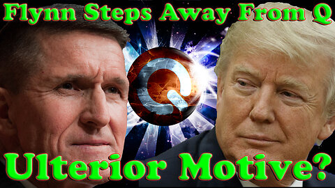 Flynn Backs Away From Q | WWG1WGA | We The People