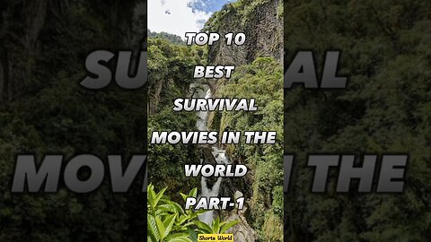 Top 10 Best survival movies