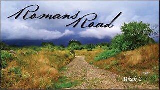 Romans Road 2 - Romans 8:10-16