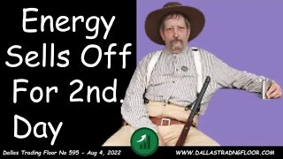 Energy Sells Off For 2nd. Day