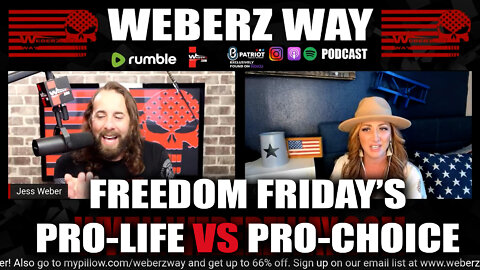 FREEDOM FRIDAYS - PRO-CHOICE VS PRO LIFE