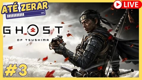 ATÉ ZERAR: Ghost of Tsushima #3