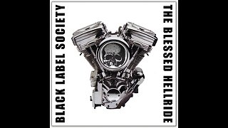 Black Label Society - Blessed Hellride