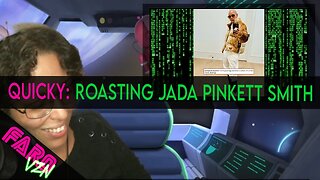 QUICKY 1: Roasting Jada Pinkett Smith