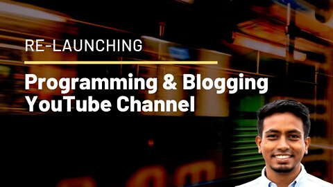 Introducing & Re-launching my #youtube Channel