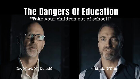 The Dangers Of Education (“Take your children out of school!”)