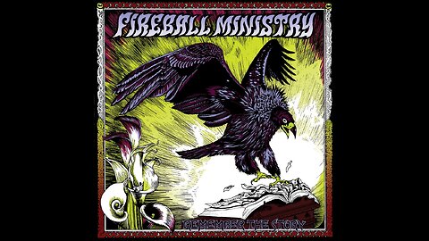 Fireball Ministry - Remember The Story