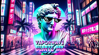 VAPORSWIPED #1 a 2hr playlist of vaporwave from another world! best on RUMBLE