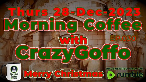 Morning Coffee with CrazyGoffo - Ep.030