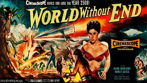WORLD WITHOUT END 1956 Mission to Mars Enters Time Warp to 26th Century Earth FULL MOVIE HD & W/S