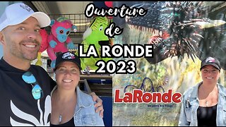 Ouverture de La Ronde 2023