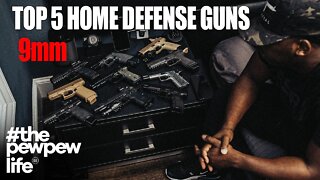 My Top 5 Home Defense Handguns In 9mm