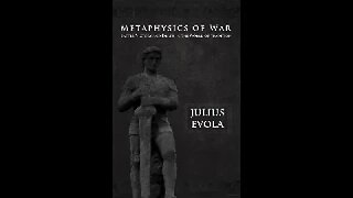 Metaphysics of War: Battle, Victory & Death in the World of Tradition By Julius Evola