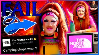 The North Face Goes FULL BUD LIGHT With New Drag Queen Ad! WOKE Camping is a Thing?
