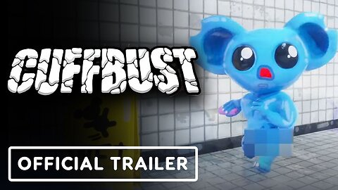 Cuffbust - Official Reveal Trailer