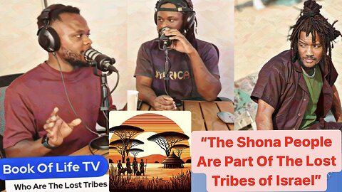 The Lost Tribes of Israel? Shona Tribe (Zimbabwe) + End Times DEBATE