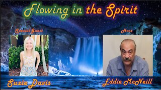 Flowing in the Spirit -2- Guest: Suzie Davis
