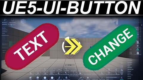 Unreal5 Blueprints: UI-Button Text (Variable CONTROL)