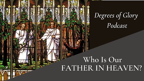 Who Is Our Father in Heaven?