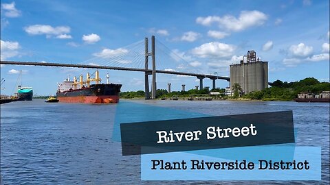 River Street in Savannah: Plant Riverside District (GaaG Classic 5/1/21)