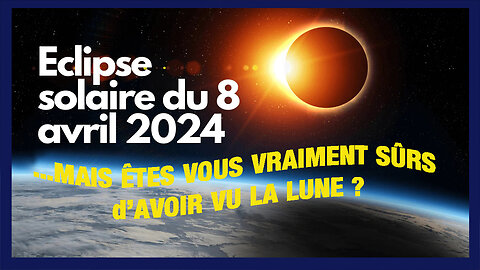 L'étrange éclipse du 8 avril 2024 (Hd 720) Cf.descriptif