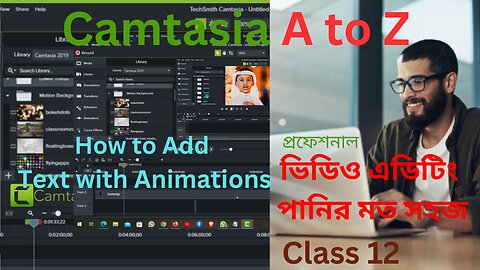 Scrolling text by Camtasia || Step by Step in Camtasia Video Editing || Camtasia Part-12